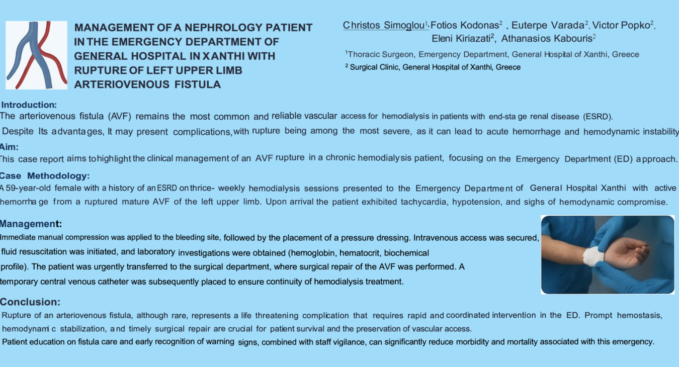 MANAGEMENT OF A NEPHROLOGY PATIENT IN THE EMERGENCY DEPARTMENT OF GENERAL HOSPITAL IN XANTHI WITH RUPTURE OF LEFT UPPER LIMB ART